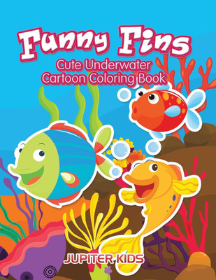 Funny Fins(English, Paperback, Jupiter Kids)