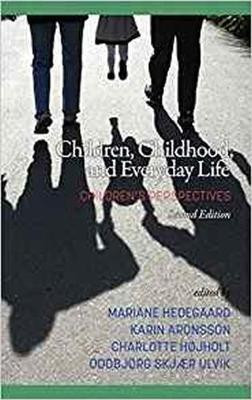 Children, Childhood, and Everyday Life(English, Hardcover, unknown)