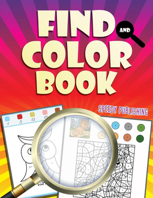 Find And Color Book(English, Paperback, Speedy Publishing LLC)