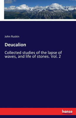 Deucalion(English, Paperback, Ruskin John)