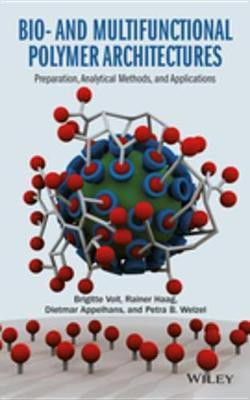 Bio- and Multifunctional Polymer Architectures(English, Electronic book text, Voit Brigitte)