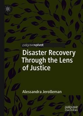 Disaster Recovery Through the Lens of Justice(English, Hardcover, Jerolleman Alessandra)