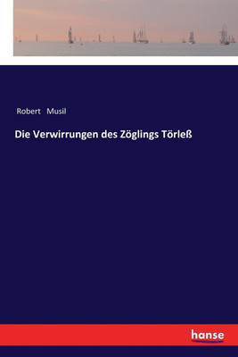 Die Verwirrungen des Zoeglings Toerless(German, Paperback, Musil Robert)