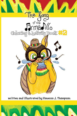 The Song of the Armadillo(English, Paperback, Thompson Vanessa J)