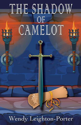 The Shadow of Camelot(English, Paperback, Leighton-Porter Wendy)