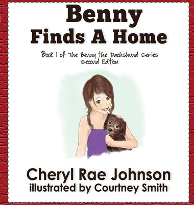 Benny Finds a Home(English, Hardcover, Johnson Cheryl)