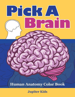 Pick A Brain(English, Paperback, Jupiter Kids)