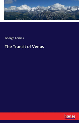 The Transit of Venus(English, Paperback, Forbes George)