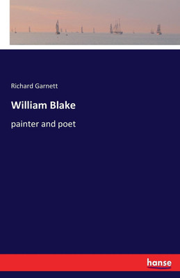 William Blake(English, Paperback, Garnett Richard)