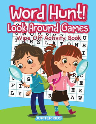 Word Hunt! Look Around Games(English, Paperback, Jupiter Kids)