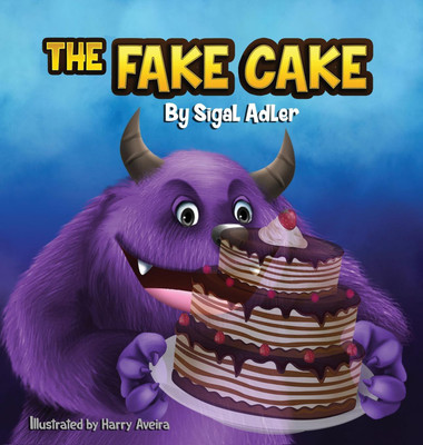 The Fake Cake(English, Hardcover, Sigal Adler)