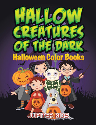 Hallow Creatures Of The Dark(English, Paperback, Jupiter Kids)