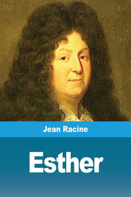 Esther(French, Paperback, Racine Jean)