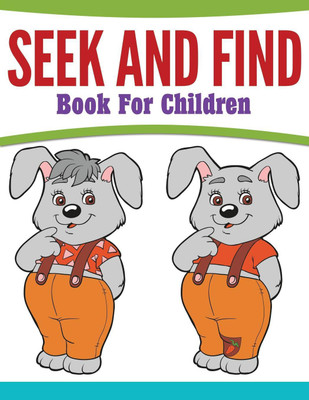 Seek And Find Book For Children(English, Paperback, Speedy Publishing LLC)