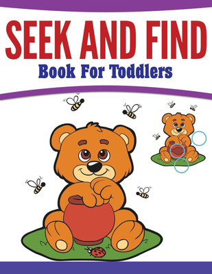 Seek And Find Book For Toddlers(English, Paperback, Speedy Publishing LLC)