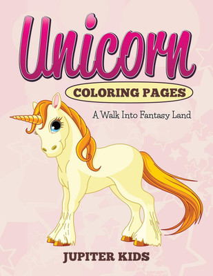 Unicorn Coloring Pages(English, Paperback, Jupiter Kids)