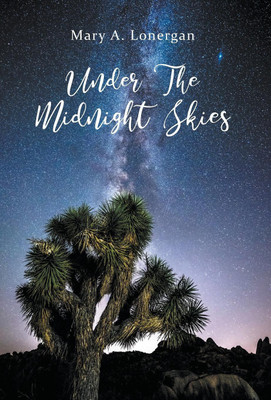 Under the Midnight Skies(English, Hardcover, Lonergan Mary a)