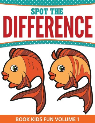 Spot The Difference Book Kids Fun(English, Paperback, Speedy Publishing LLC)