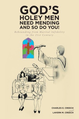 God's Holey Men Need Mending; And So Do You!(English, Paperback, Creech Charles E)