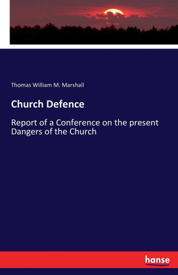 Church Defence(English, Paperback, Marshall Thomas William M)