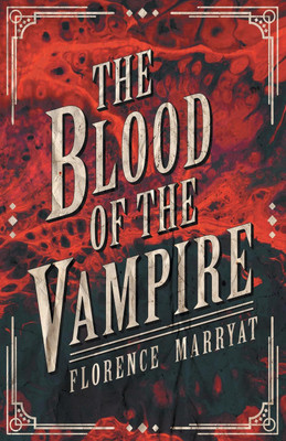 The Blood of the Vampire(English, Paperback, Marryat Florence)