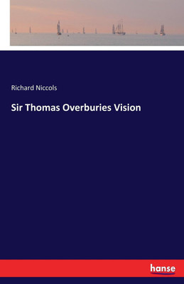 Sir Thomas Overburies Vision(English, Paperback, Niccols Richard)