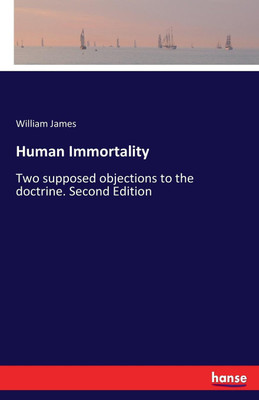 Human Immortality(English, Paperback, James William)
