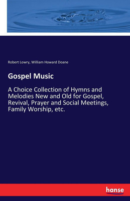 Gospel Music(English, Paperback, Lowry Robert)