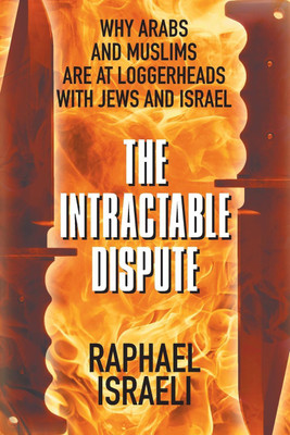 The Intractable Dispute(English, Paperback, Israeli Raphael)