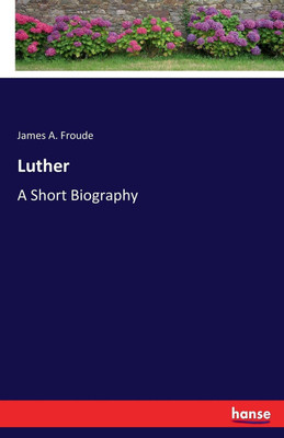 Luther(English, Paperback, Froude James a)