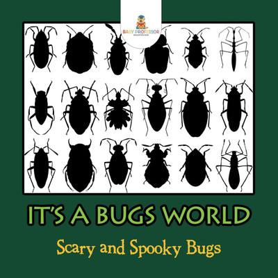 Its A Bugs World(English, Paperback, Baby Professor)