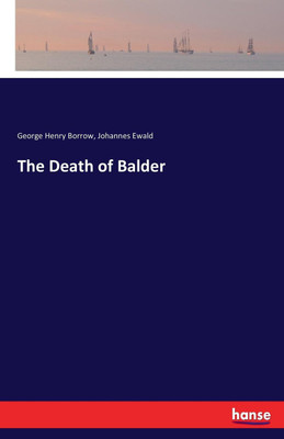 The Death of Balder(English, Paperback, Borrow George Henry)