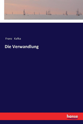 Die Verwandlung(German, Paperback, Kafka Franz)