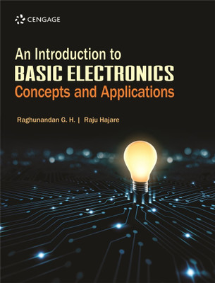 Introduction to Basic Electronics Concepts and Applications,an  - Concepts and Applications(English, Paperback, Raghunandan Raghunandan)