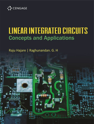 Linear Integrated Circuits Concepts and Applications  - Concepts and Applications(English, Paperback, Hazare Raju)