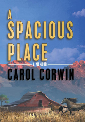 A Spacious Place(English, Hardcover, Corwin Carol)