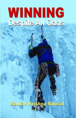 Winning Despite All Odds 1 Edition(English, Paperback, Bansal Gaurav Krishna)