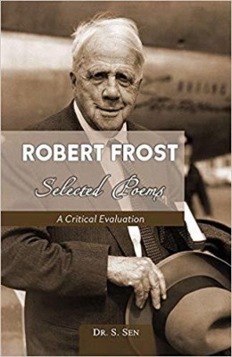 Robert Frost: Selected Poems(English, Paperback, DR. S.SEN)