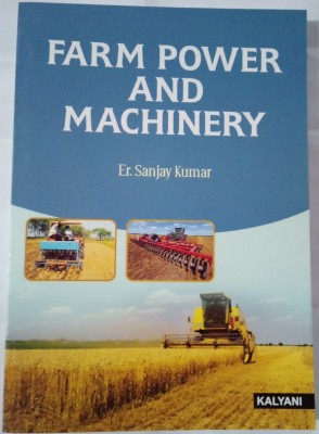 Farm Power and Machinery(English, Paperback, Er.Sanjay Kumar)