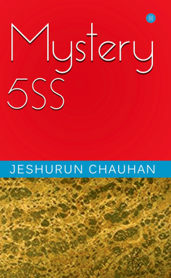 Mystery 5SS(English, Paperback, Jeshurun Chauhan)