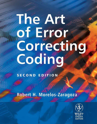 ART OF ERROR CORRECTING CODING, 2ND EDITION(English, Paperback, ROBERT H. MORELOS-ZARAGOZA)