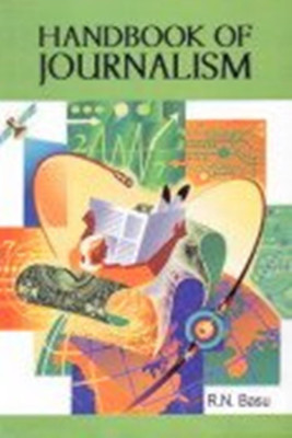 Handbook of journalism 01 Edition(Others, Paperback, R. N. Basu)