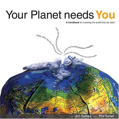 Your Planet Needs You(English, Paperback, Symes Jon)