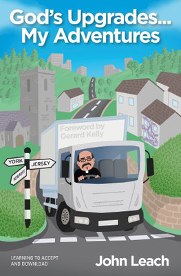 God's Upgrades...My Adventures(English, Paperback, Leach John)