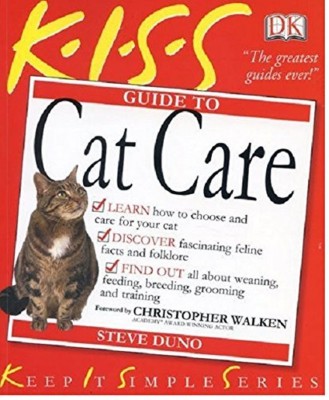 KISS Guide To Cat Care(English, Paperback, Duno Steve)