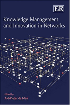 Knowledge Management and Innovation in Networks(English, Hardcover, unknown)