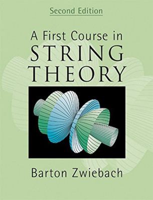 A First Course in String Theory South Asian Edition(English, Paperback, Zwiebach Barton)