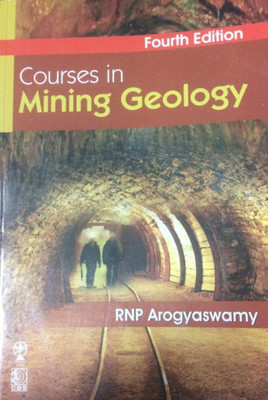 Courses in Mining Geology(English, Paperback, Arogyaswamy R.N.P.)