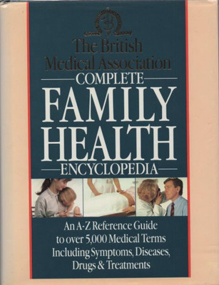BMA Complete Family Health Encyclopedia(English, Hardcover, DK)