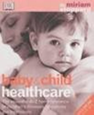 A-Z Baby & Child Healthcare(English, Paperback, Stoppard Miriam Dr)